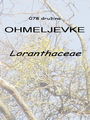 078_00_00b_ohmeljevke_Loranthaceae_DSC03086.jpg